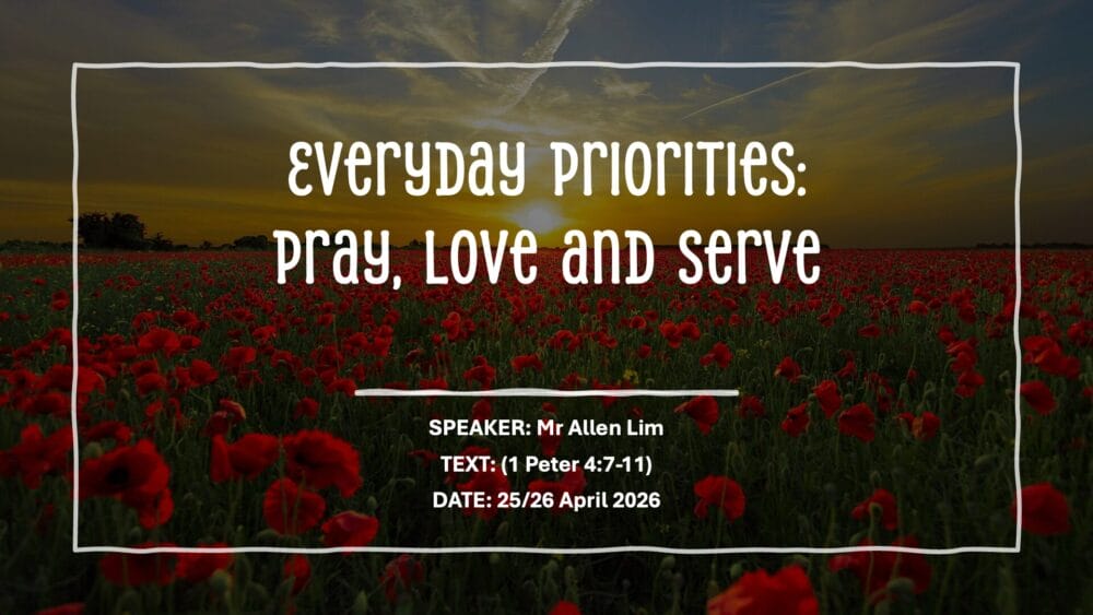 Everyday Priorities: Pray, Love and Serve Image